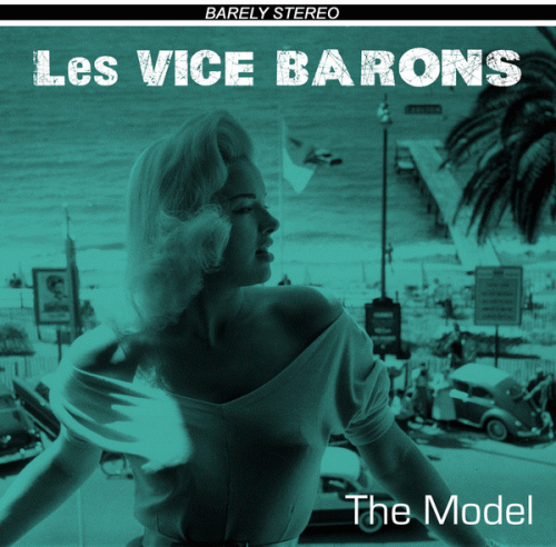 The Vice Barons : The Model